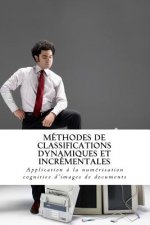Méthodes de classifications dynamiques et incrémentales: Application ? la numérisation cognitive d'images de documents