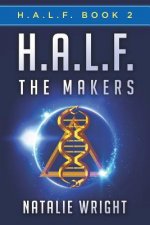 H.A.L.F.: The Makers