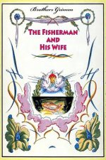 The Fisherman and His Wife
