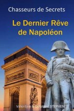 Le Dernier R?ve de Napoléon