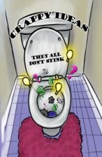 Crappy Ideas: they all don't stink
