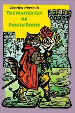 The Master Cat or Puss in Boots