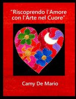 Riscoprendo l'Amore con l'Arte nel Cuore