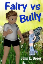 Fairy vs Bully