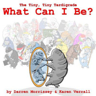 What Can I Be: The Tiny, Tiny Tardigrade Two