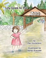 Lily goes to the Zoo