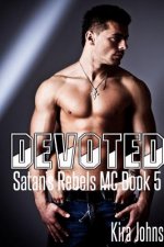 Devoted: Satan's Rebels MC Book 5