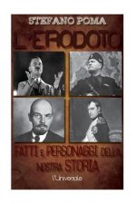 L'Erodoto: Fatti e personaggi della nostra storia
