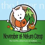 November at Nature Camp: The Monthly Adventures of Mollison