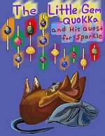 The little Gem Quokka and His Quest for Sparkle