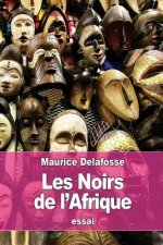 Les Noirs de l'Afrique