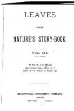 Leaves from Nature's Story-book - Vol. III