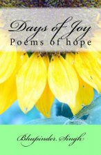 Days of Joy: Poems of hope