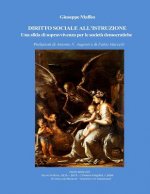 Diritto sociale all'istruzione: Una sfida di sopravvivenza per le societa' democratiche