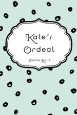 Kate's Ordeal