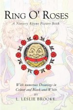 Ring O' Roses: A Nursery Rhyme Picture Book