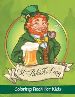 St. Patrick's Day: Coloring Book for Kids