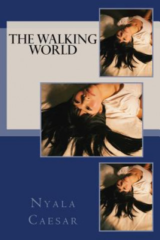 The Walking World