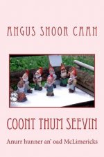 Coont Thum Seevin: Anurr hunner an' oad McLimericks