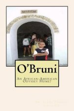 O'Bruni: An African-American Odyssey Home?