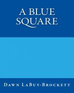 A Blue Square