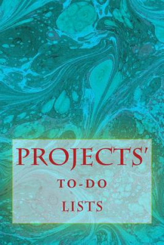 Projects' To-Do Lists: Stay Organized (100 Projects)