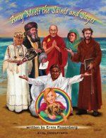 Amy Meets the Saints and Sages: A Young Person's Adventures in Spirituality