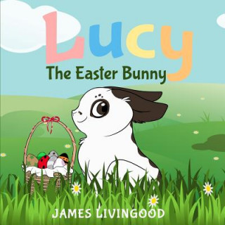 Lucy: The Easter Bunny