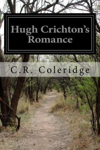 Hugh Crichton's Romance