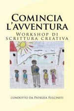 Comincia l'avventura: Workshop di scrittura creativa