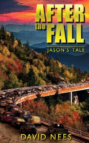 After the Fall: Jason's Tale