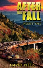After the Fall: Jason's Tale