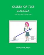 Queen of the Basura: Esperanza's New Job