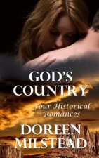 God's Country: Four Historical Romances
