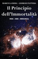 Il Principio dell'Immortalit?: neo-eso-biologia