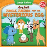 Jungle Juniors and the Mysterious Egg
