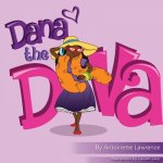 Dana the Diva