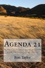 Agenda 21: An Expose of the United Nations