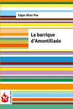La barrique d'Amontillado: (low cost). Édition limitée