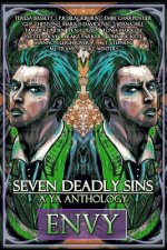 Seven Deadly Sins: A YA Anthology (Envy) (Volume 3)