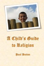 A Child's Guide to Religion