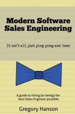 Modern Software Sales Engineering: It isn't all just ping pong and beer