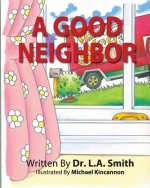 A Good Neighbor