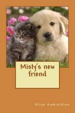 Misty's new friend: The best adventures are shared with friends