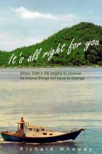 It's All Right For You