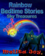 Rainbow Bedtime Stories: Sky Treasures