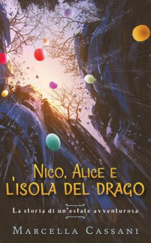 Nico, Alice e l'isola del drago