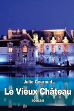 Le Vieux Château