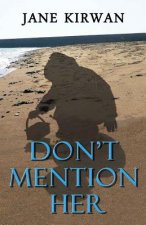 Don't Mention Her