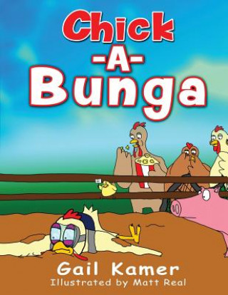 Chick-a-Bunga
